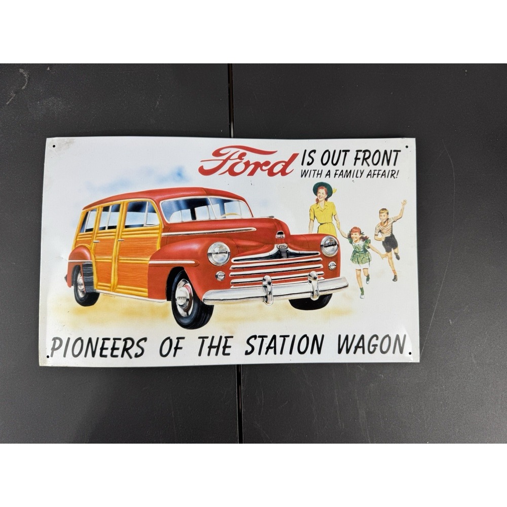 Vintage Style Metal Sign Ford Station Wagon 12 x18
